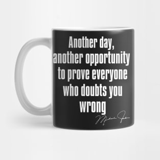 MIKEs Quotes - HOT TEEE!!! INSPIRATIONAL Mug